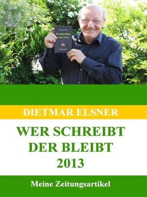 cover image of Wer schreibt der bleibt 2013